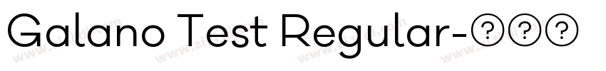 Galano Test Regular字体转换